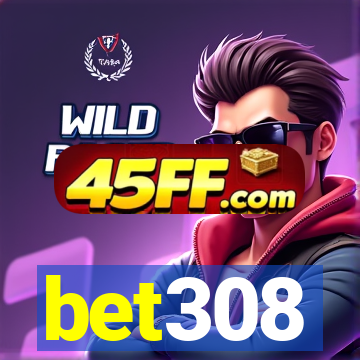bet308