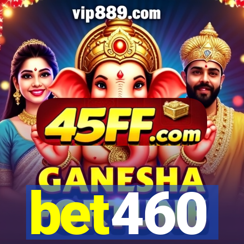 bet460