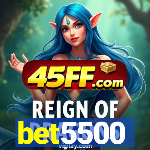 bet5500