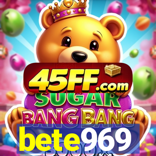 bete969