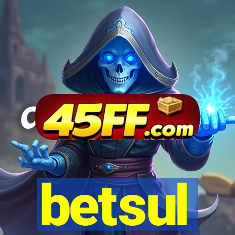 betsul