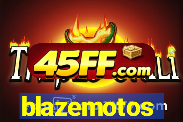 blazemotos