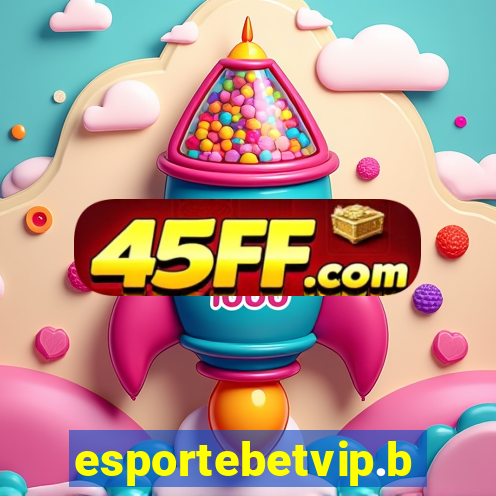 esportebetvip.bet