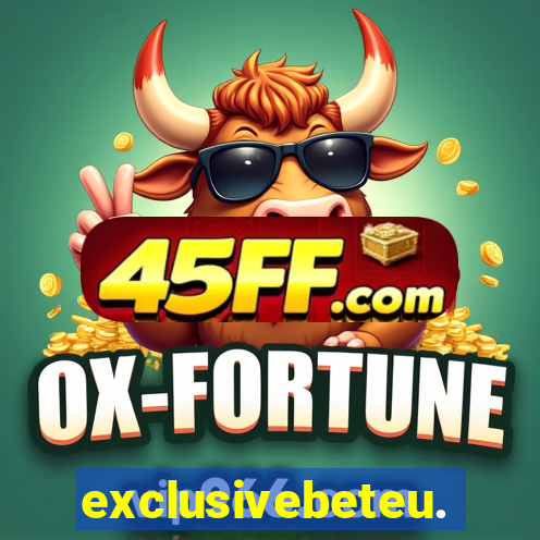 exclusivebeteu.com
