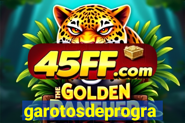 garotosdeprogramas