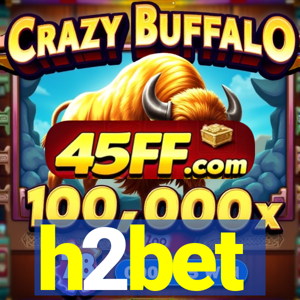 h2bet