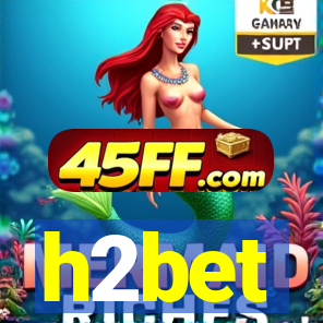 h2bet
