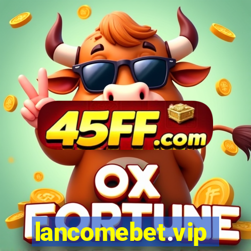 lancomebet.vip