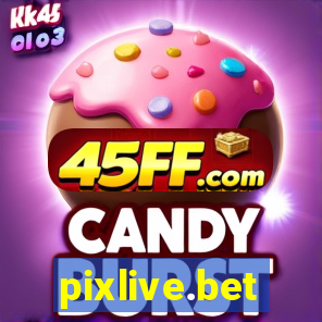 pixlive.bet