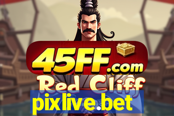 pixlive.bet
