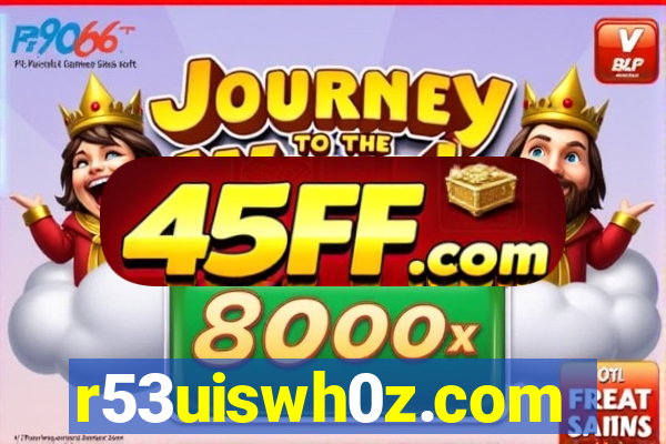 r53uiswh0z.com