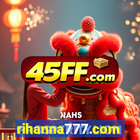 rihanna777.com