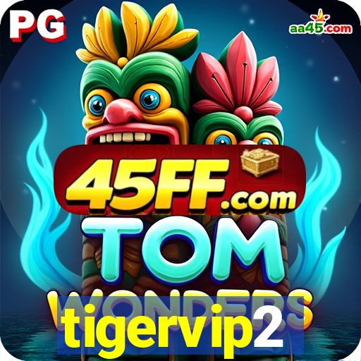 tigervip2