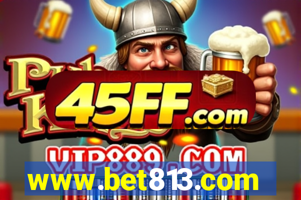 www.bet813.com