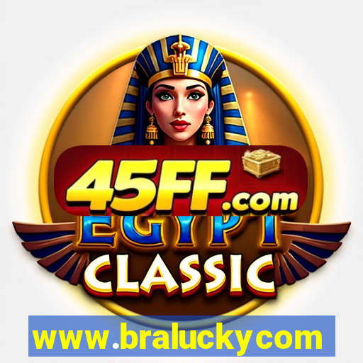 www.braluckycom
