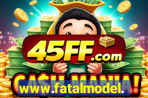 www.fatalmodel.cok