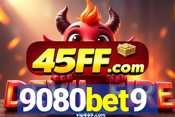 9080bet9